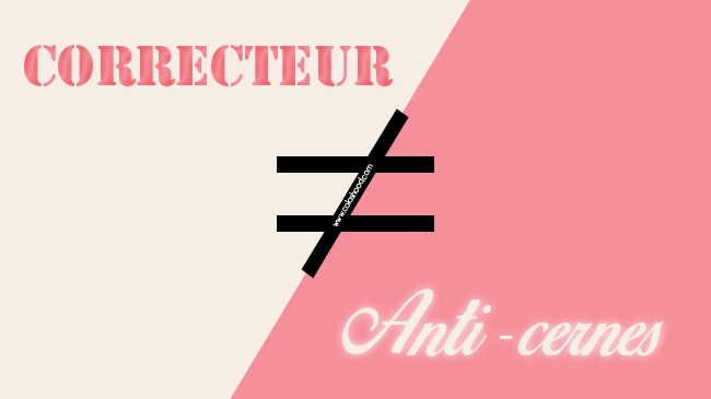 différence antre correcteur et anti-cernes