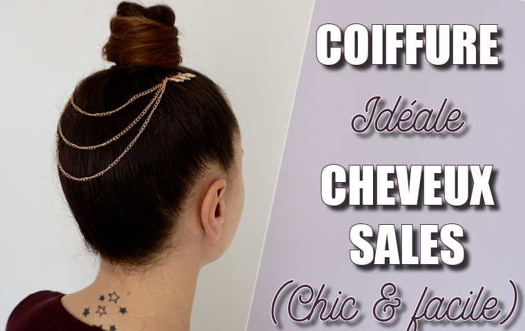 coiffure cheveux sales